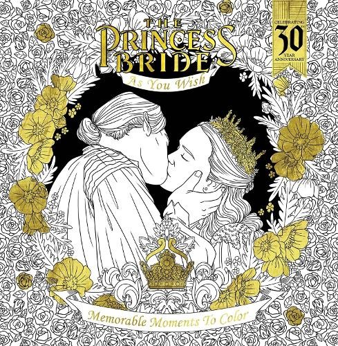 The Princess Bride: As You Wish: Mem…, Curtis, Rachel