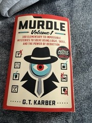 Murdle: Volume 1 Puzzle Mystery Book by G.T. Karber Trade Paperback Activity