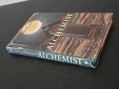 The Illustrated Alchemist: A Fable About Following … by Coelho, Paulo Hardback