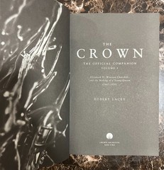 The Crown: Official Companion Volume 1 By Robert Lacey 2017 HC 1st Ed./ 1st Pr.