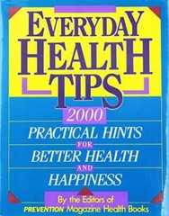 Everyday Health Tips: 2000 Practical Hints for Better Health a – VERY GOOD
