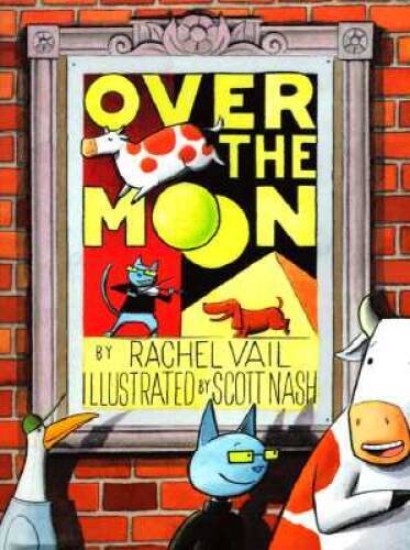 Over the Moon – Hardcover By Vail, Rachel – GOOD