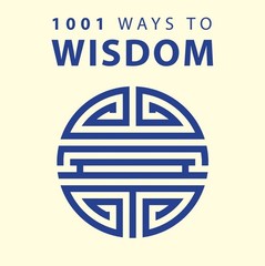 1001 Ways to Wisdom