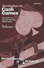 Harrington on Cash Games: How – Paperback, by Dan Harrington; Bill – Acceptable