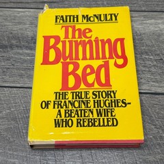 The Burning Bed Faith McNulty 1980 Book Club Edition True Crime Harcourt Brace