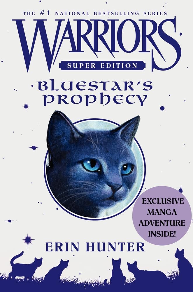 Warriors Super Edition: Bluestar’s Prophecy