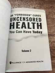 Uncensored Health : 25 Forbidden Cures You Can Have Today – Vol. 2 – Paperback