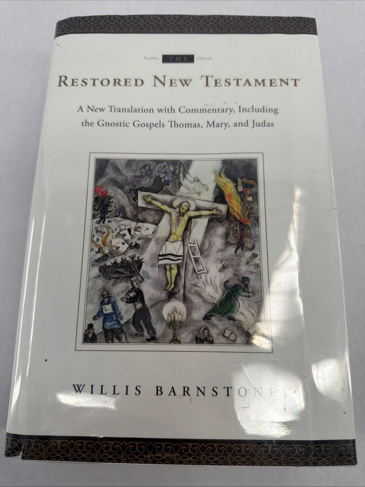 The Restored New Testament – A New …, Barnstone, Will