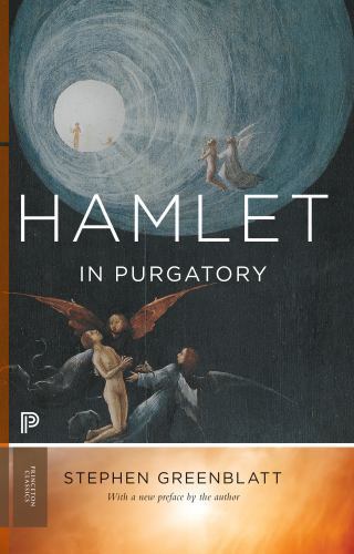 Hamlet in Purgatory : Expanded Edition by Stephen Greenblatt (2013, Trade …