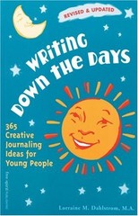 Writing Down the Days: 365 Creative Journaling Ideas for Young People (Revis…