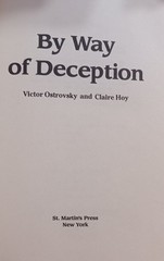 By Way of Deception: Making Unmaking Mossad Officer Claire Hoy Victor Ostrovsky