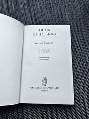 Dogs Of All Ages Elian J Finbert Cassell and Co 1956 Dust Jacket 1st Ed First
