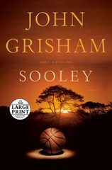 Sooley : A Novel Paperback Grisham John