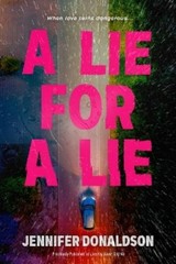 Jennifer Donaldson A Lie for a Lie (Paperback)