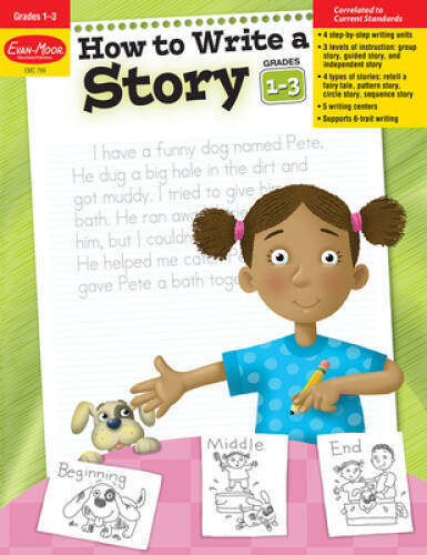 How to Write a Story, Grades 1-3 – Paperback By Evan Moor – VERY GOOD
