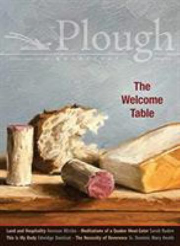 Plough Quarterly No. 20 – The Welcome Table