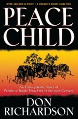 Peace Child – Paperback By Richardson, Don – GOOD