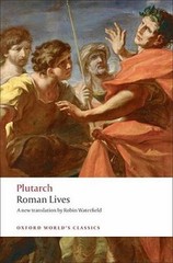 Roman Lives: A Selection of Eight Roman Lives (Oxford World – VERY GOOD