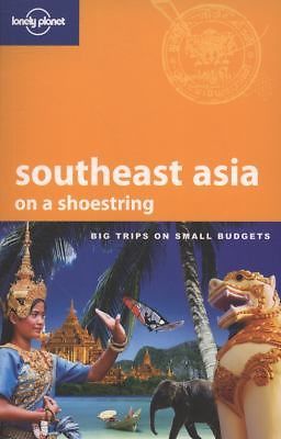 Lonely Planet Southeast Asia on a Shoestring