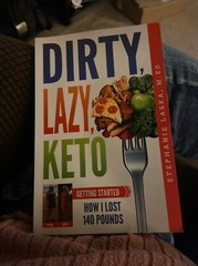 DIRTY, LAZY, KETO: Getting Started: How I Lost – paperback, Laska, 9781720029625