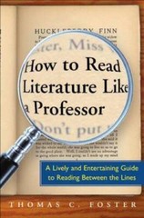 How to Read Literature Like a Professor: A Lively and Entertaining Guide – GOOD