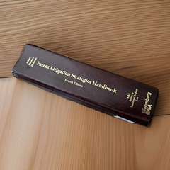 Patent Litigation Strategies Handbook 4th Ed. 2082 Pgs. ABA Bloomberg BNA EUC