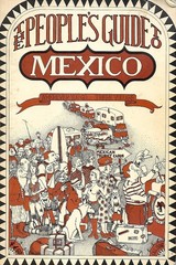 The People’s Guide to Mexico; Wherever You Go.There You Are
