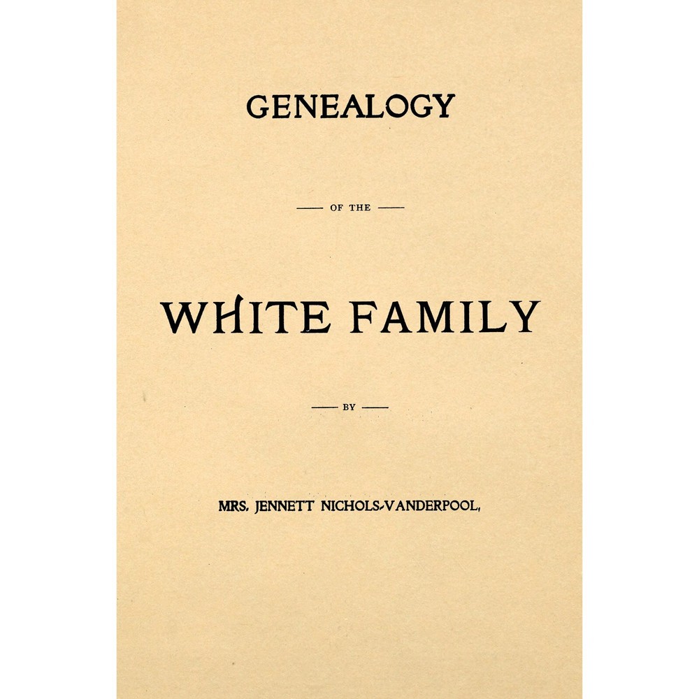 Genealogy of the White Family