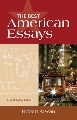 The Best American Essays, College – Paperback, by Atwan Robert – Acceptable n