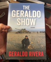 „The Geraldo Show – A Memoir” Geraldo Rivera Signed Benbella Books 2018