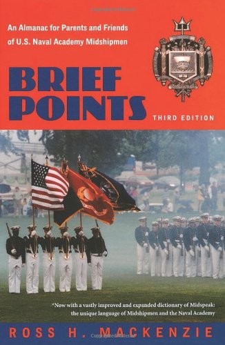 BRIEF POINTS: AN ALMANAC FOR PARENTS AND FRIENDS OF U.S. By Ross H. Mackenzie