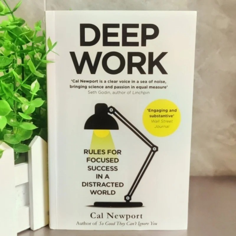Deep Work English Book By Cal Newport Rules for Focused Success In A Distracted