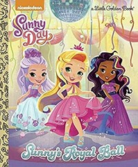 Sunny’s Royal Ball Sunny Day Hardcover Courtney Carbone