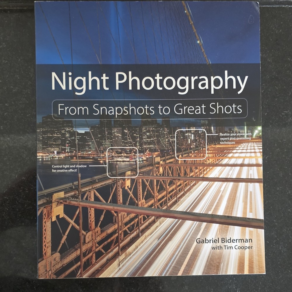 Peachpit Press – Night Photography: From Snapshots to Great Shots PB Illustrated