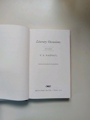 Literary Occasions : Essays by V. S. Naipaul (2003, Hardcover)