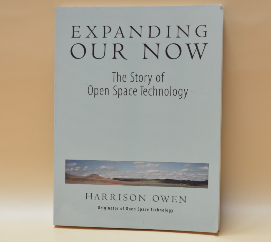 Expanding Our Now: The Story of Open Space Technology🌜