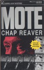 Mote – Chip Reaver – Like New Unread Copy – Edgar Award Winner