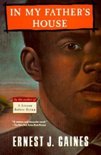 In My Father’s House; Vintage Contemp- 9780679727910, Ernest J Gaines, paperback