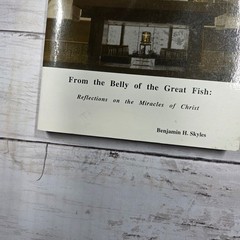 From the Belly of the Great Fish Benjamin H Skyles 1995 Signed & Inscribed