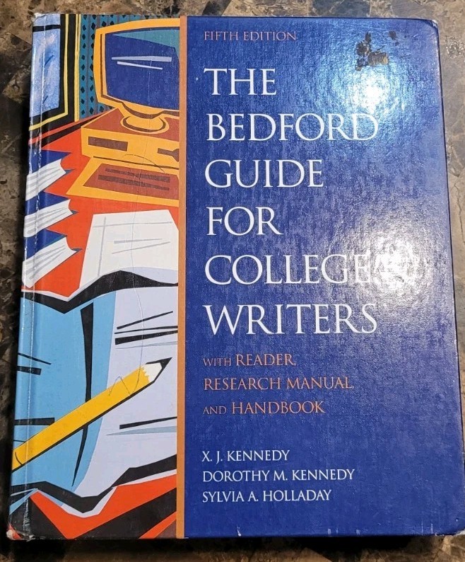 Bedford Guide for College Writers with Reader Research Manual by Deirdre Kennedy