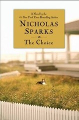 The Choice – Hardcover By Sparks, Nicholas – GOOD