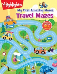Travel Mazes (Highlights My First Amazing Mazes) Multicolor