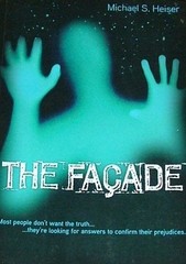 THE FACADE By Michael S. Heiser *Excellent Condition*