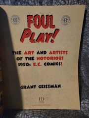 Foul Play! ART And ARTISTS Of 1950s EC Horror Comics Book Geissman HarperCollins