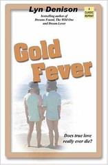 Gold Fever – Paperback, by Denison Lyn – Very Good