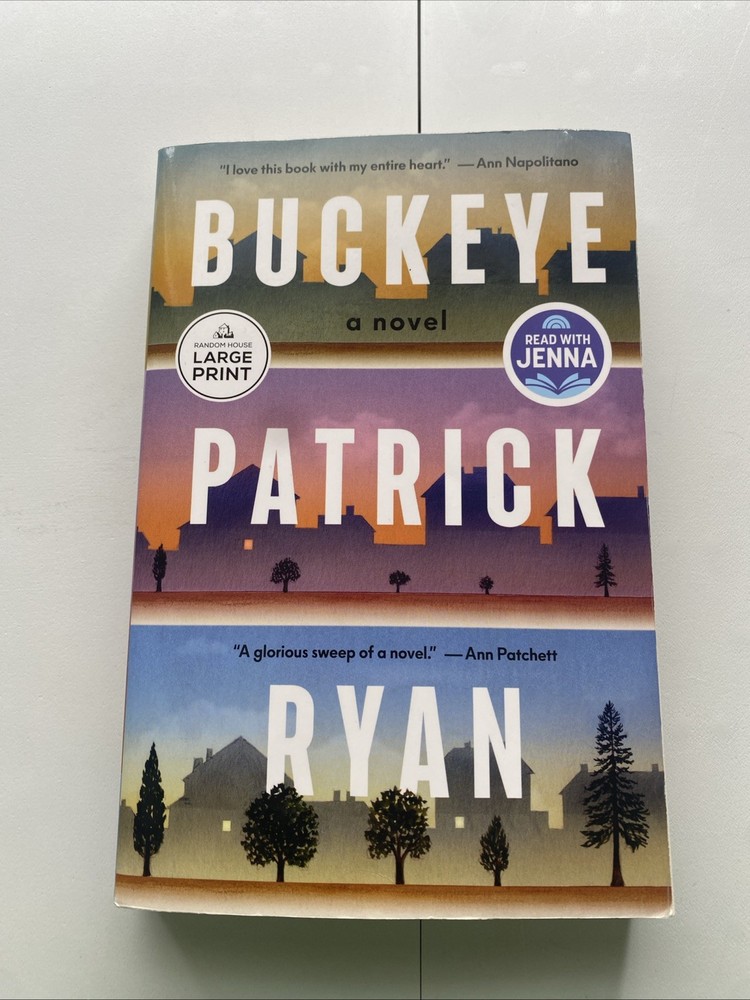 Buckeye: A Read with Jenna Pick: A Novel [Large Print] Book by Patrick Ryan PB