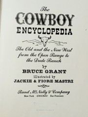 The Cowboy Encyclopedia 1951 First Edition 175 Illustrations 160 Pages HC