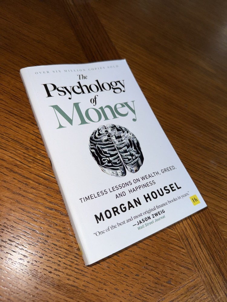 Psychology of Money : Timeless Lessons on Wealth, Greed, and Happiness by…