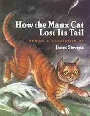 How the Manx Cat Lost Its Tail Hardcover Janet Stevens