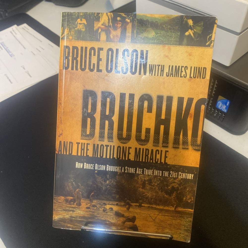 Bruchko and the Motilone Miracle : How Bruce Olson Brought a Stone Age South…